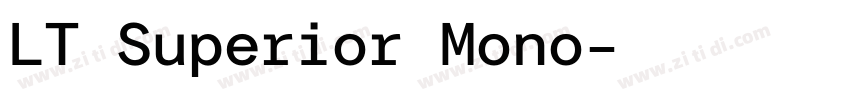LT Superior Mono字体转换